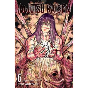 Akutami, Gege Jujutsu Kaisen, Vol. 6: Volume 6 Akutami, Gege Jujutsu Kaisen, Vol. 6: Volume 6