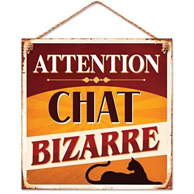 STC Metalen bord Let op de bizarre kat STC Metalen bord Let op de bizarre kat