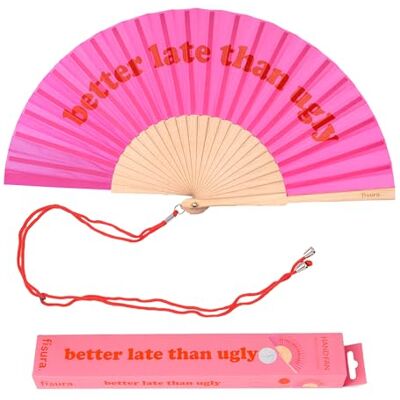 Fisura Houten waaier ontwerp met "better late than ugly" boodschap. Kleurrijk en modern accessoire. Rode en roze zakventilator met praktische haak, afmetingen: 42,5 x 23 cm Fisura Houten waaier ontwerp met "better late than ugly" boodschap. Kleurrijk en modern accessoire. Rode en roze zakventilator met praktische haak, afmetingen: 42,5 x 23 cm