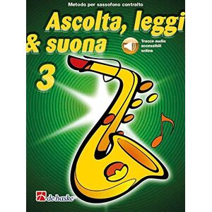 Hal Leonard Ascolta, leggi & suona 3 sassofono contralto Audio ON-LINE Hal Leonard Ascolta, leggi & suona 3 sassofono contralto Audio ON-LINE