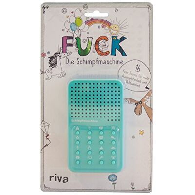 RIVA FUCK die Schimpfmaschine RIVA FUCK die Schimpfmaschine
