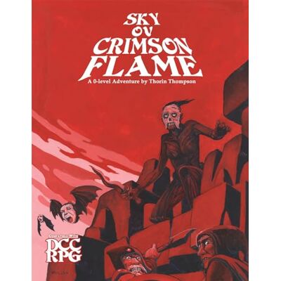 Goodman Games Sky of Crimson Flame (DCC Rpg) Goodman Games Sky of Crimson Flame (DCC Rpg)