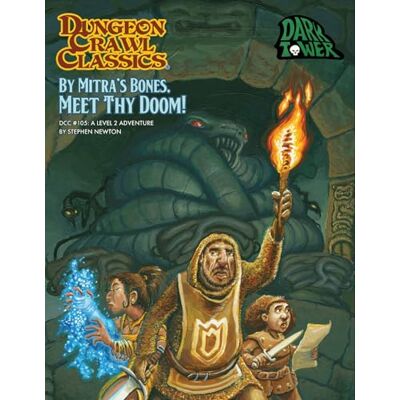 Goodman Games Dungeon Crawl Classics #105 van Mitra's Bones, Meet Thy Doom! Goodman Games Dungeon Crawl Classics #105 van Mitra's Bones, Meet Thy Doom!
