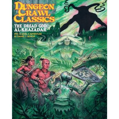 Goodman Games Dungeon Crawl Classics #90: The Dread God of Al-Khazadar Goodman Games Dungeon Crawl Classics #90: The Dread God of Al-Khazadar