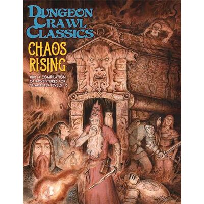 Goodman Games Dungeon Crawl Classics #89: Chaos Rising Goodman Games Dungeon Crawl Classics #89: Chaos Rising