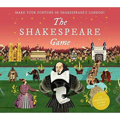 Laurence King The Shakespeare Game Make Your Fortune in Shakespeare's London: An Meeslepend Board Game/Engels Laurence King The Shakespeare Game Make Your Fortune in Shakespeare's London: An Meeslepend Board Game/Engels