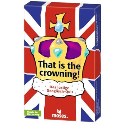 moses That is the crowning!: De grappige denglish-quiz moses That is the crowning!: De grappige denglish-quiz