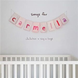 Warner Songs For Carmella Lullab Warner Songs For Carmella Lullab