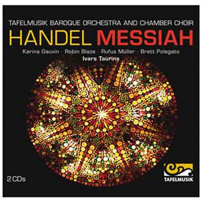 TAFELMUSIK Händel: Messiah TAFELMUSIK Händel: Messiah