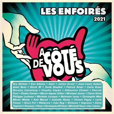 Sony Music LES ENFOIRES 2021 - A COTE DE Sony Music LES ENFOIRES 2021 - A COTE DE