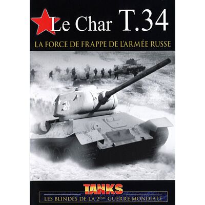 Epi Char T 34-La Force De Frappe De L Armee Russe FR Epi Char T 34-La Force De Frappe De L Armee Russe FR