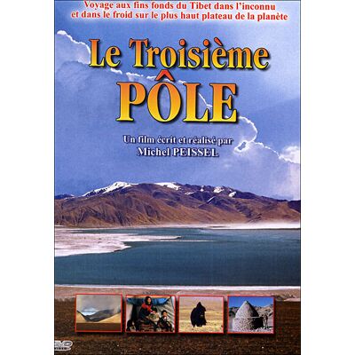 Screen Troisieme Pole VOyage Au Fin Fond Du Tibet NL Screen Troisieme Pole VOyage Au Fin Fond Du Tibet NL