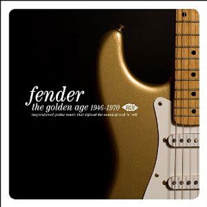 ACE Fender - The Golden Age 1946 - 1970 ACE Fender - The Golden Age 1946 - 1970