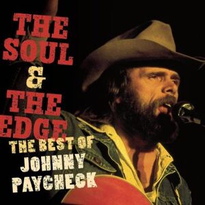 Sony Soul and the edge best of johnny paycheck Sony Soul and the edge best of johnny paycheck