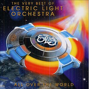 Sony All Over The World: The Very Best Of Electric Light Orchestr Sony All Over The World: The Very Best Of Electric Light Orchestr