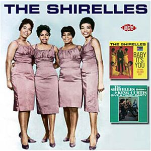 ACE Baby It's You/The Shirelles ACE Baby It's You/The Shirelles