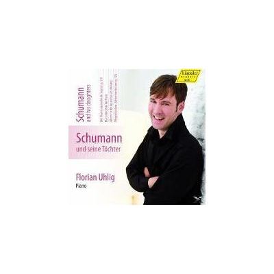 Hänssler Schumann & His Daughters - Florian Uhlig Hänssler Schumann & His Daughters - Florian Uhlig