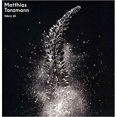 Fabric 65 - Matthias Tanzmann Fabric 65 - Matthias Tanzmann