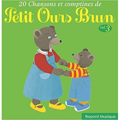 BAYARD PETIT OURS BRUN 20 CHANSONS & COMP BAYARD PETIT OURS BRUN 20 CHANSONS & COMP