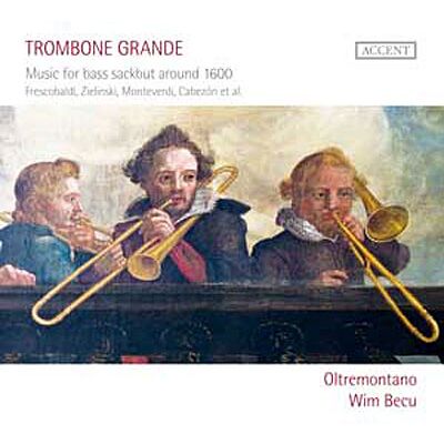 Accent Trombone Grande-Music For Bass Sackbut Ar.1600 Accent Trombone Grande-Music For Bass Sackbut Ar.1600