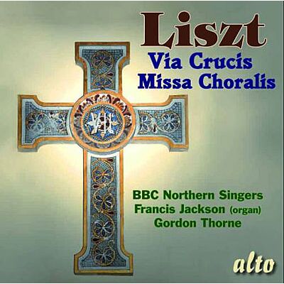 Alto Liszt Via Crucis/Missa Choralis Alto Liszt Via Crucis/Missa Choralis