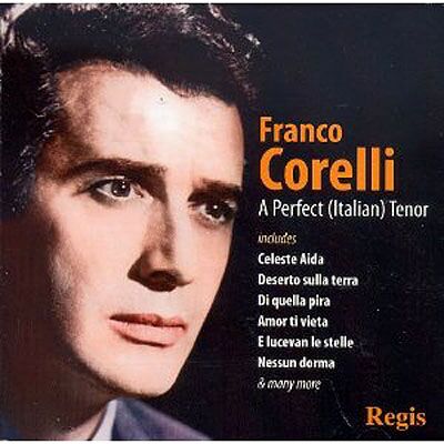 Regis Corelli A Perfect Tenor Regis Corelli A Perfect Tenor