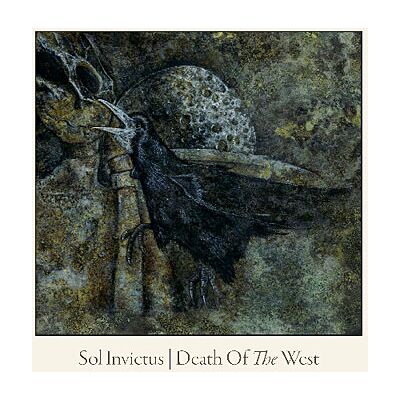 Prophecy Death Of The West (re-release+bonus) - Ensemble Sol Invictus Prophecy Death Of The West (re-release+bonus) - Ensemble Sol Invictus