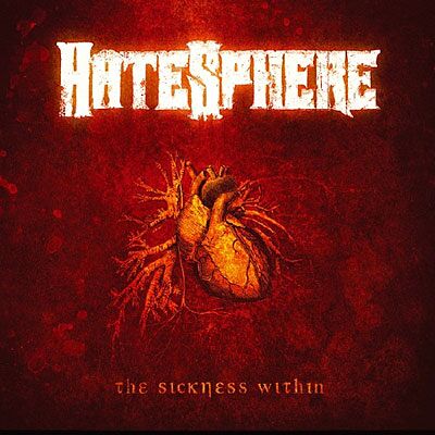 SPV The Sickness Within - Hatesphere SPV The Sickness Within - Hatesphere