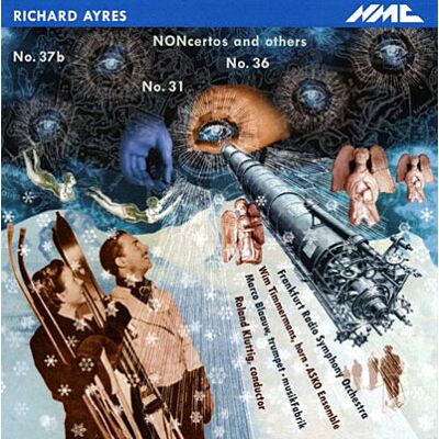 Nmc Ayres: Noncertos And Others Nmc Ayres: Noncertos And Others
