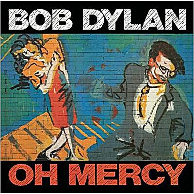 Sony Oh Mercy/remasterise - Bob Dylan Sony Oh Mercy/remasterise - Bob Dylan