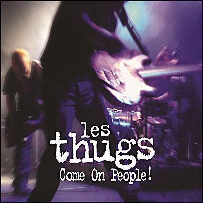 Domino Come On People! - Les Thugs Domino Come On People! - Les Thugs