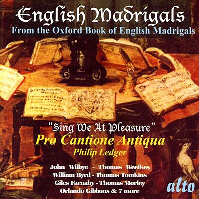 Alto English Madrigals/Sing We At Pleasure Alto English Madrigals/Sing We At Pleasure