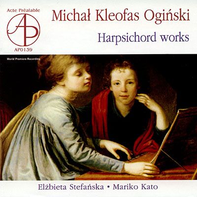 Act Michal Kleofas Oginski - Harpsichord Works Act Michal Kleofas Oginski - Harpsichord Works