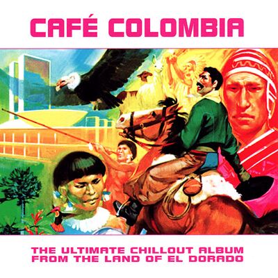 Pegasus Café Columbia - Compilation Musique Colombienne Pegasus Café Columbia - Compilation Musique Colombienne