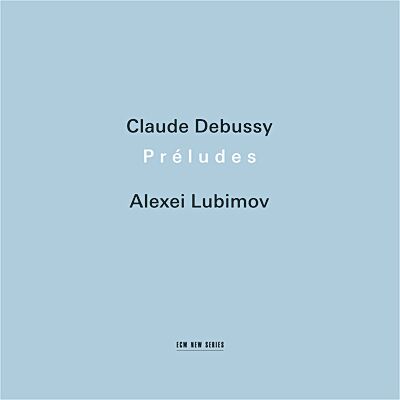 ECM Preludes - Claude Debussy ECM Preludes - Claude Debussy