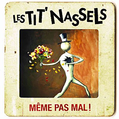 At Home Même Pas Mal - Les Tit' Nassels At Home Même Pas Mal - Les Tit' Nassels