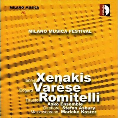 Stradivarius Milano Musica Festival Ii - Iannis Xenakis Stradivarius Milano Musica Festival Ii - Iannis Xenakis