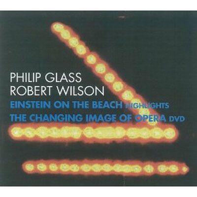 Omm Einstein On The Beach / The Changing Image Of Opera - Philip Glass Omm Einstein On The Beach / The Changing Image Of Opera - Philip Glass