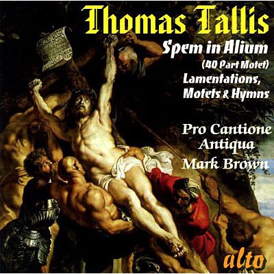 Alto Tallis Spem In Alium/Lamentations Alto Tallis Spem In Alium/Lamentations