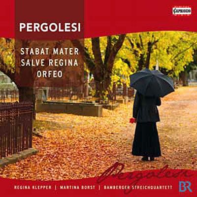 Capriccio Stabat Mater / Salve Regina / Orfeo Capriccio Stabat Mater / Salve Regina / Orfeo