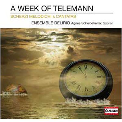 Capriccio A Week Of Telemann-Scherzi Und Kantaten Capriccio A Week Of Telemann-Scherzi Und Kantaten