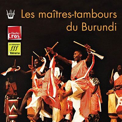 Arion The Master Drummers of Burundi Arion The Master Drummers of Burundi