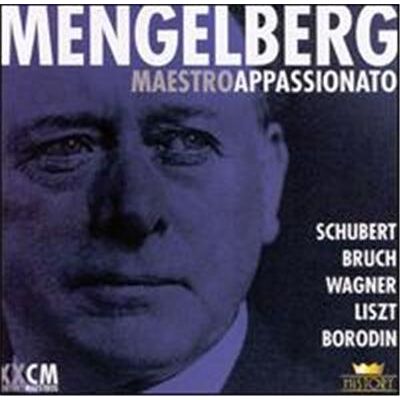 Mengelberg: Maestro Appassionato, Disc 2 Mengelberg: Maestro Appassionato, Disc 2