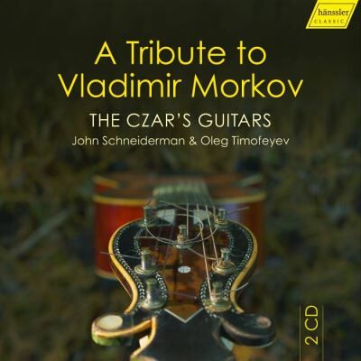 Hänssler THE CZAR'S GUITARS - A TRIBUTE TO VLADIMIR MORKOV Hänssler THE CZAR'S GUITARS - A TRIBUTE TO VLADIMIR MORKOV
