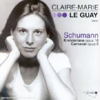 Accord Schumann: Kreisleriana Op. 16 - Carnaval Op. 9 Accord Schumann: Kreisleriana Op. 16 - Carnaval Op. 9