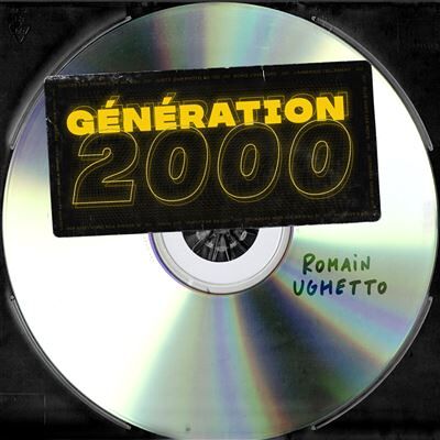 MCA GÉNÉRATION 2000 MCA GÉNÉRATION 2000