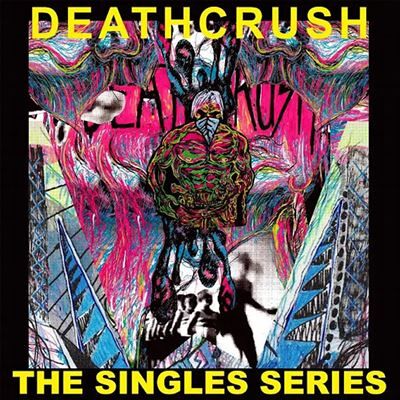 PHD Singles Series - Deathcrush PHD Singles Series - Deathcrush