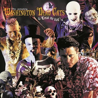 Virgin Music Group B V Cnt Treat Me Bad - Washington Dead Cats Virgin Music Group B V Cnt Treat Me Bad - Washington Dead Cats