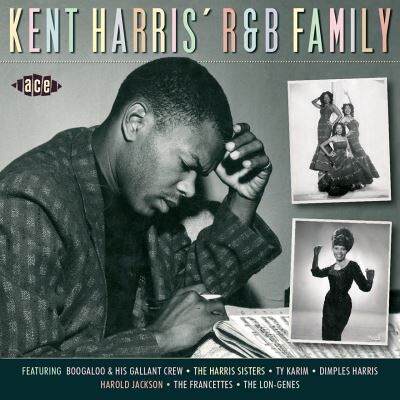 ACE Kent Harris' R&B Family ACE Kent Harris' R&B Family