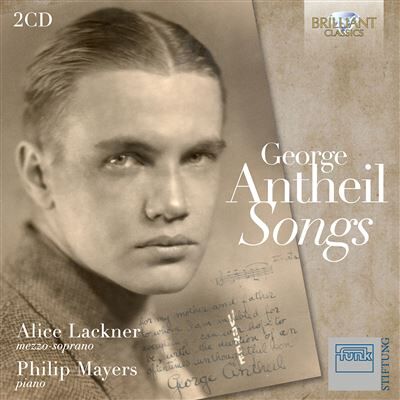 Brilliant Antheil: Songs - George Antheil Brilliant Antheil: Songs - George Antheil